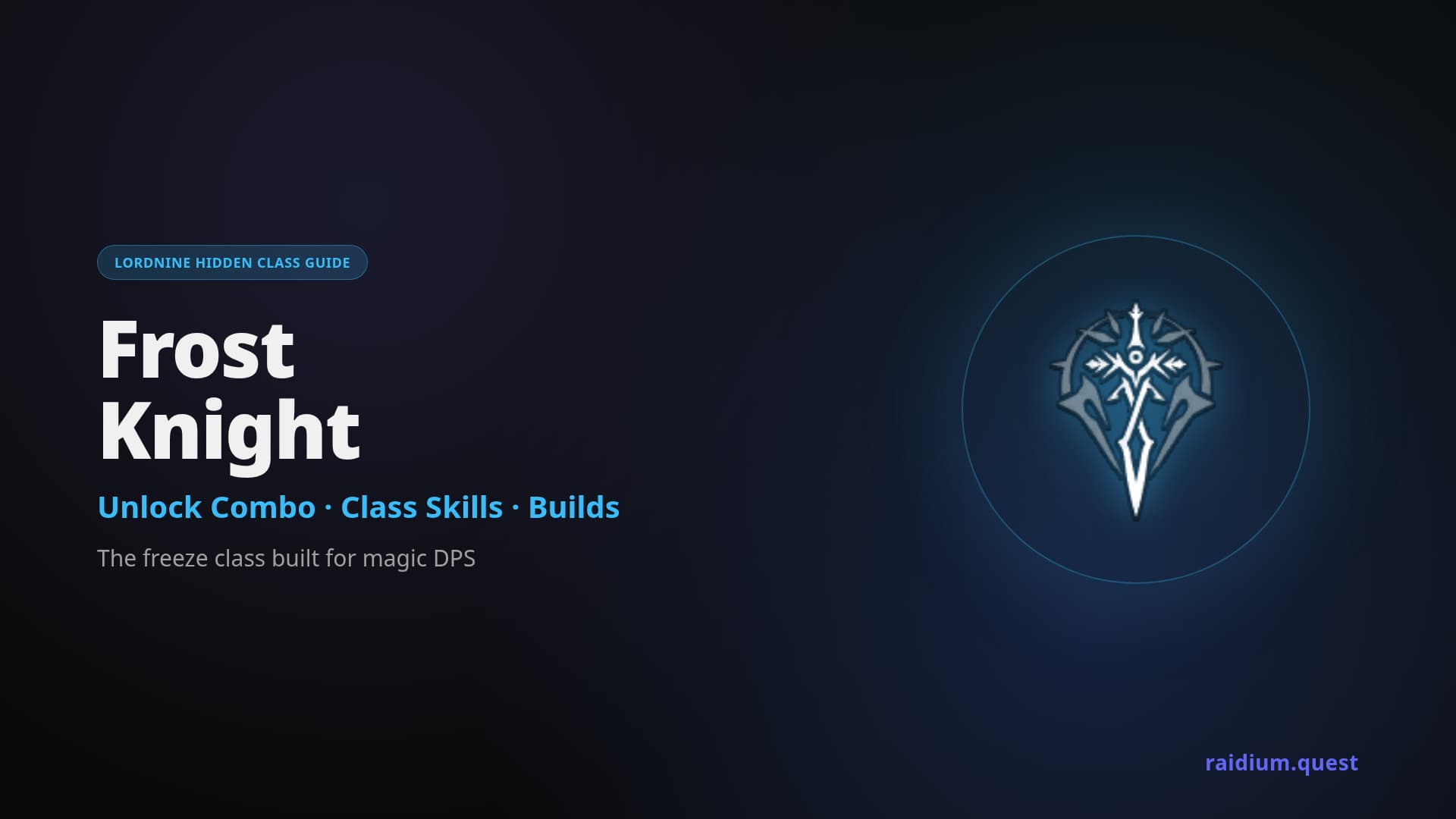 LordNine Frost Knight hidden class guide