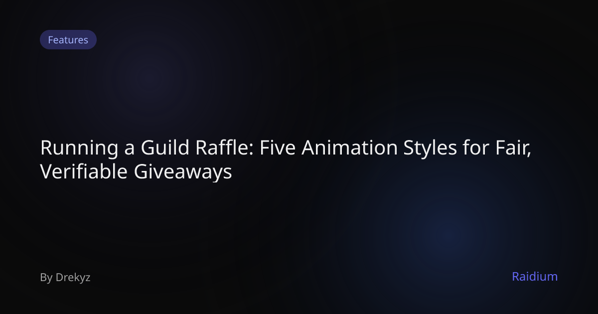 Guild Raffle Tool with 5 Animation Styles | Raidium | Raidium